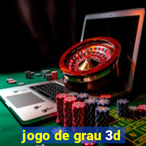 jogo de grau 3d